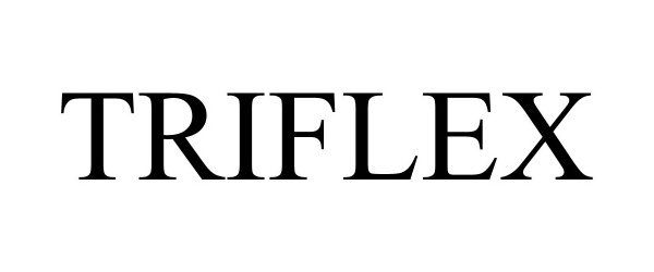 Trademark Logo TRIFLEX