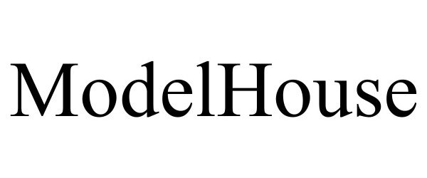 Trademark Logo MODELHOUSE