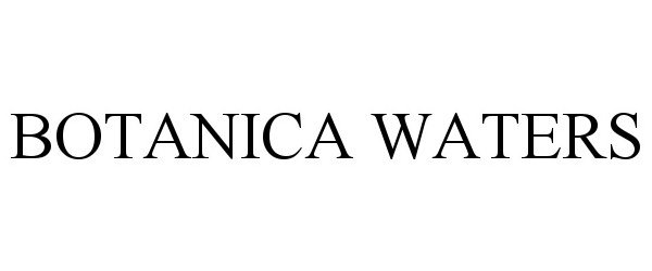  BOTANICA WATERS