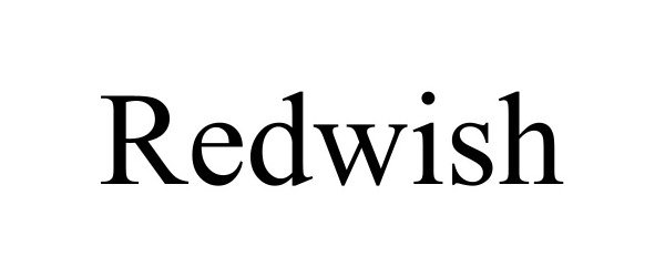 Trademark Logo REDWISH