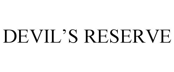 Trademark Logo DEVIL'S RESERVE