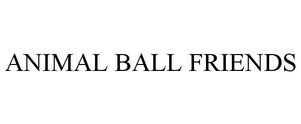  ANIMAL BALL FRIENDS