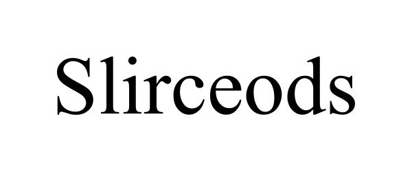 Trademark Logo SLIRCEODS