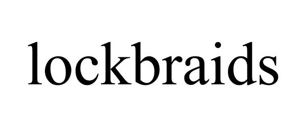 Trademark Logo LOCKBRAIDS