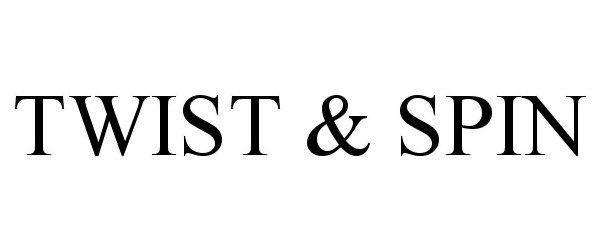 Trademark Logo TWIST &amp; SPIN