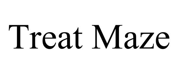 Trademark Logo TREAT MAZE