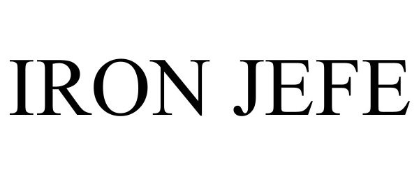 Trademark Logo IRON JEFE