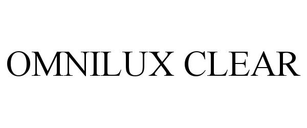 Trademark Logo OMNILUX CLEAR
