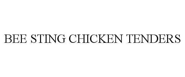 Trademark Logo BEE STING CHICKEN TENDERS