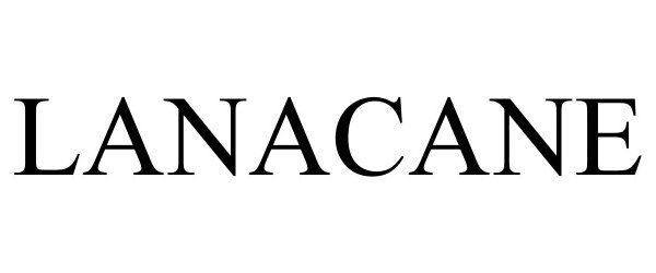 Trademark Logo LANACANE