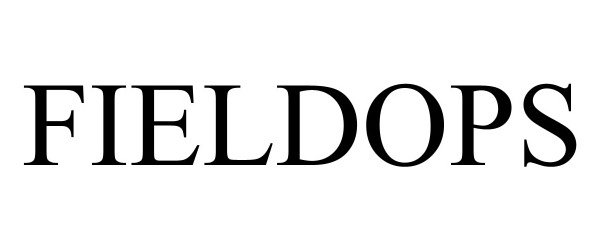 Trademark Logo FIELDOPS