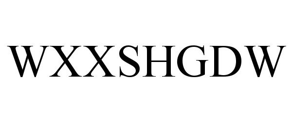 Trademark Logo WXXSHGDW