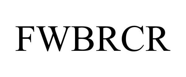 Trademark Logo FWBRCR