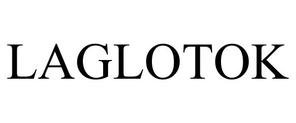 Trademark Logo LAGLOTOK