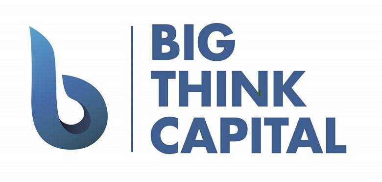  BIG THINK CAPITAL B