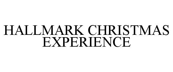 Trademark Logo HALLMARK CHRISTMAS EXPERIENCE