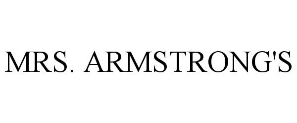 Trademark Logo MRS. ARMSTRONG'S