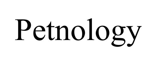 Trademark Logo PETNOLOGY