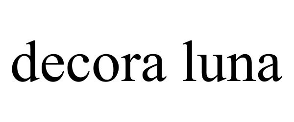 Trademark Logo DECORA LUNA