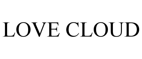 Trademark Logo LOVE CLOUD