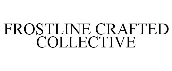  FROSTLINE CRAFTED COLLECTIVE