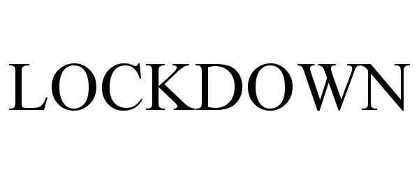 Trademark Logo LOCKDOWN