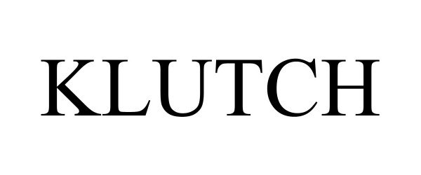 Trademark Logo KLUTCH