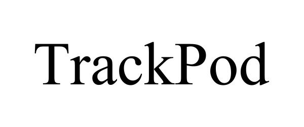 Trademark Logo TRACKPOD
