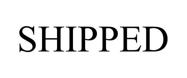 Trademark Logo SHIPPED