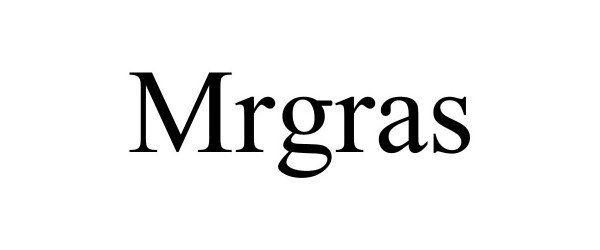 Trademark Logo MRGRAS
