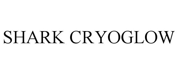 Trademark Logo SHARK CRYOGLOW