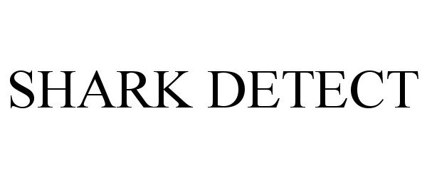Trademark Logo SHARK DETECT