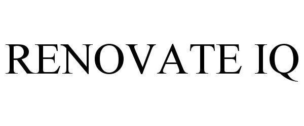 Trademark Logo RENOVATE IQ