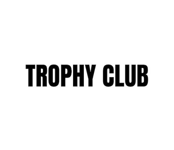 TROPHY CLUB