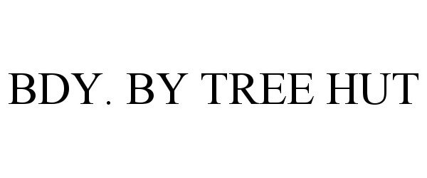 Trademark Logo BDY. BY TREE HUT