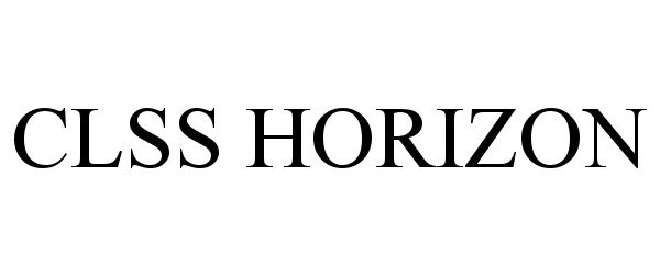 Trademark Logo CLSS HORIZON