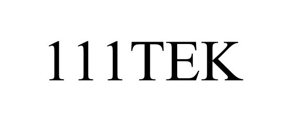 Trademark Logo 111TEK
