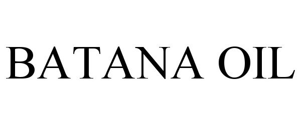 Trademark Logo BATANA OIL