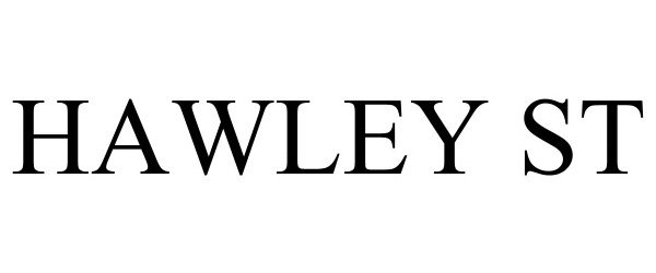 Trademark Logo HAWLEY ST