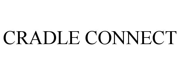 Trademark Logo CRADLE CONNECT