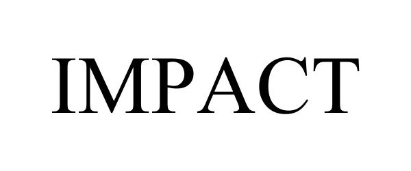 Trademark Logo IMPACT