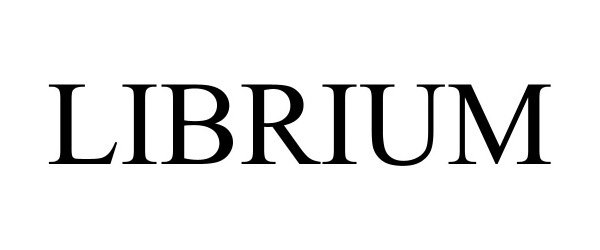 Trademark Logo LIBRIUM