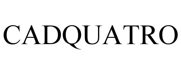 Trademark Logo CADQUATRO
