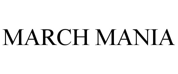  MARCH MANIA