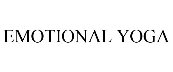 Trademark Logo EMOTIONAL YOGA