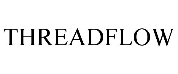 Trademark Logo THREADFLOW