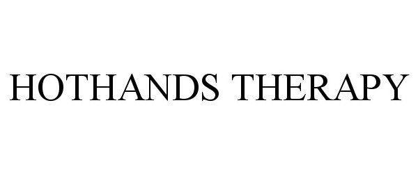 Trademark Logo HOTHANDS THERAPY