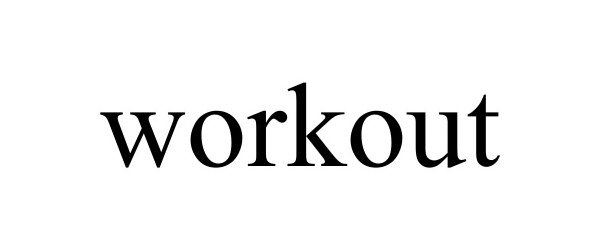 Trademark Logo WORKOUT