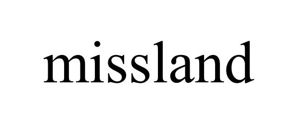 Trademark Logo MISSLAND