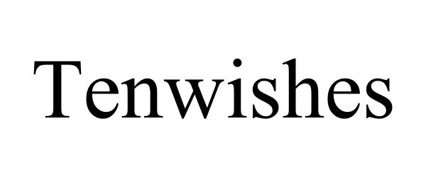 Trademark Logo TENWISHES